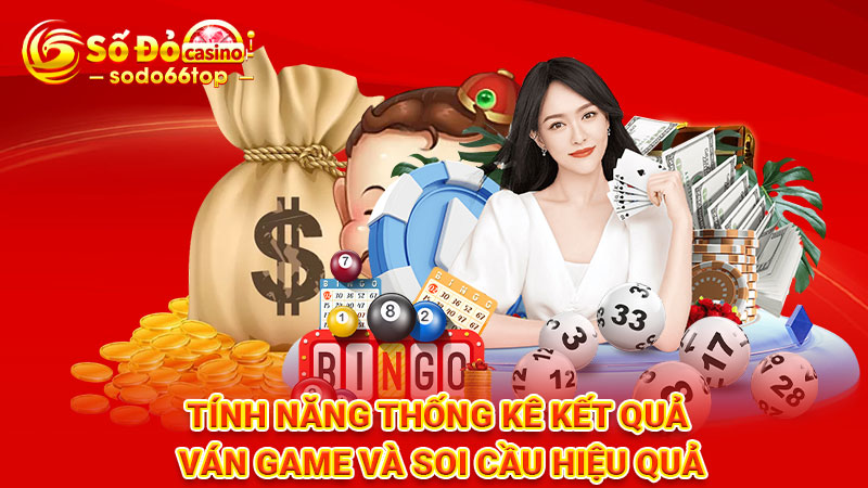 Tính năng thống kê kết quả ván game và soi cầu hiệu quả