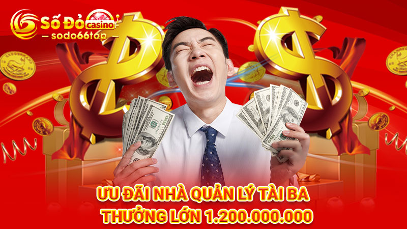 Ưu đãi nhà quản lý tài ba